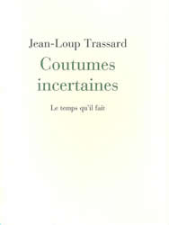 coutumes_incertaines