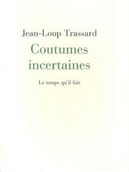 coutumes_incertaines