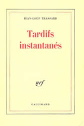 tardifs instantanes